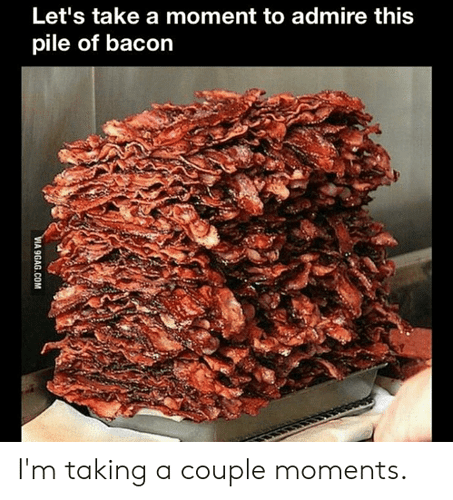 lets-take-a-moment-to-admire-this-pile-of-bacon-45835992